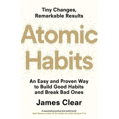 Atomic Habits. The life-changing million copy bestseller - Dafaux Marini, James Clear