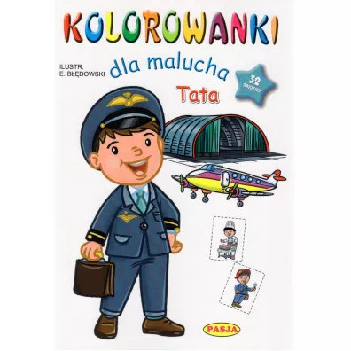 Kolorowanki dla malucha. Tata - Ernest B��dowski