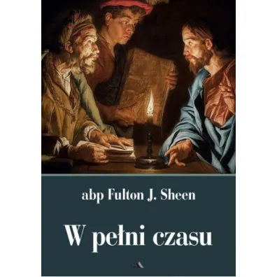 W pe�ni czasu - Fulton J. Sheen