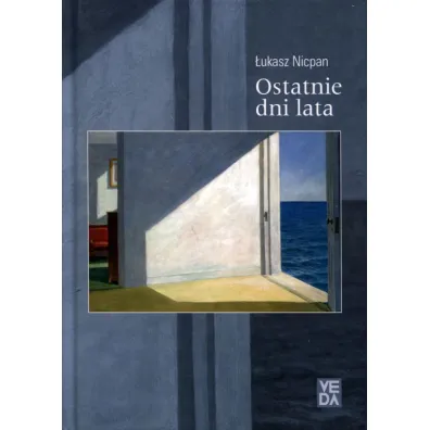 Ostatnie dni lata - �ukasz Nicpan