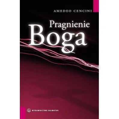 Pragnienie Boga - Cencini Amedeo