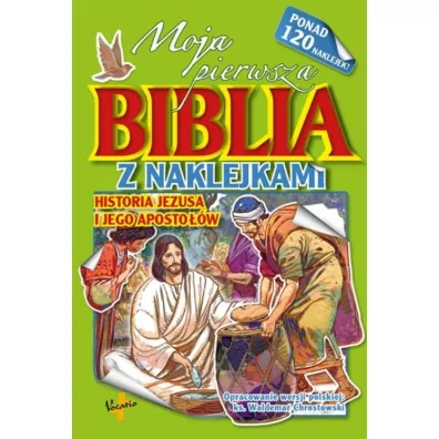 Moja pierwsza Biblia z naklejkami - Anne De Graaf