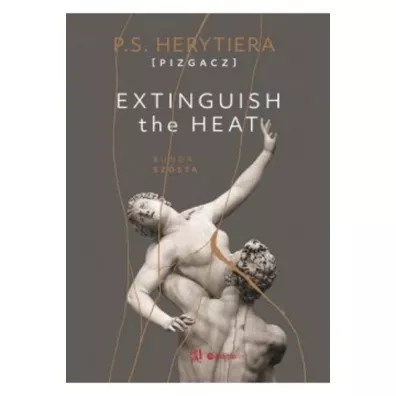 Extinguish The Heat. Runda sz�sta - P.S. Herytiera Pizgacz