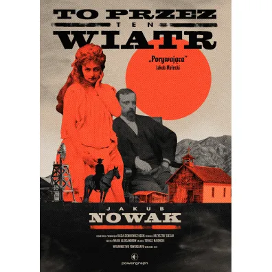 To przez ten wiatr - Jakub Nowak