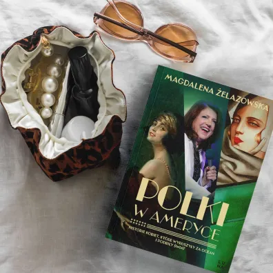 Polki w Ameryce. Historie kobiet, kt�re wyruszy�y za ocean i podbi�y �wiat