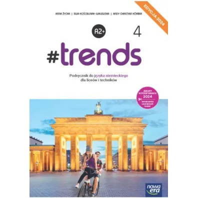 #trends 4. Podr�cznik do j�zyka niemieckiego dla szk� ponadpodstawowych - Ewa Ko�cielniak-Walewska, Anna  �ycka, Andy  K�ber
