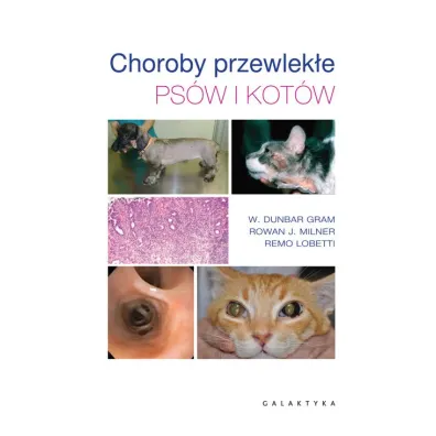 Choroby przewlek�e ps�w i kot�w - Remo Lobetti, Rowan J Milner, W Dunbar Gram