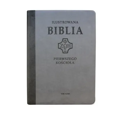 Ilustrowana Biblia pierwszego Ko�cio�a, szara