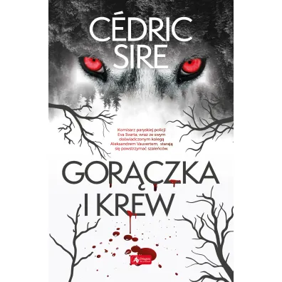 Gor�czka i krew - Cedric Sire