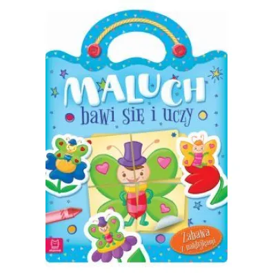 MALUCH BAWI SI� I UCZY. ZABAWA Z NAKLEJKAMI