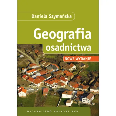 Geografia osadnictwa - Daniela Szyma�ska
