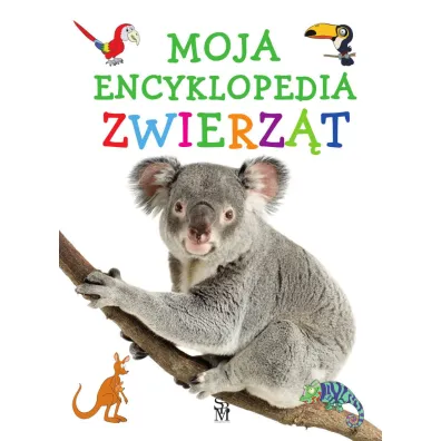 Moja encyklopedia zwierz�t - Natalia Kawa�ko-Dzikowska