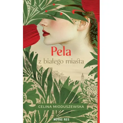 Pela z bia�ego miasta - Celina  Mioduszewska