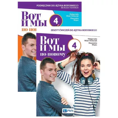 Wot i my po-nowomu 4. Podr�cznik i zeszyt �wicze� do j�zyka rosyjskiego dla liceum i technikum - Ma�gorzata Wiatr-Kmieciak, S�awomira Wujec