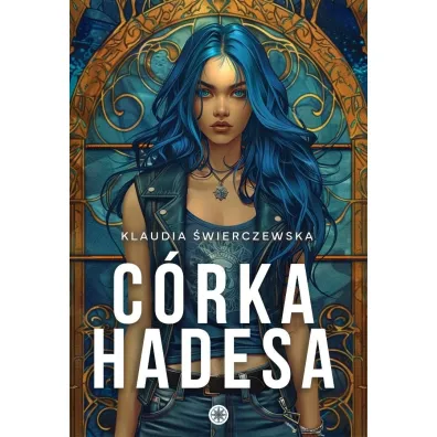C�rka Hadesa - Klaudia �wierczewska