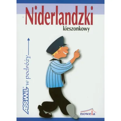 Assimil w podr�zy. Niderlandzki kieszonkowy. Opr. mi�kka - Karolina Fr�ckowiak, Karolina Red Fr�ckowiak