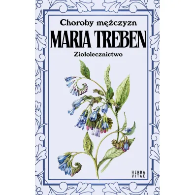 Choroby m�czyzn. Zio�olecznictwo - Maria Treben