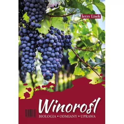 Winorol. Biologia-odmiany-uprawa. - Jerzy Lisek