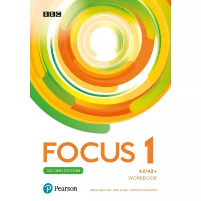 Focus 1. Second Edition. Workbook + Interaktywny zeszyt wicze - Bartosz Michaowski, Daniel Brayshaw, Dean Russell