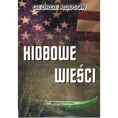 Hiobowe wie�ci - George Rodson
