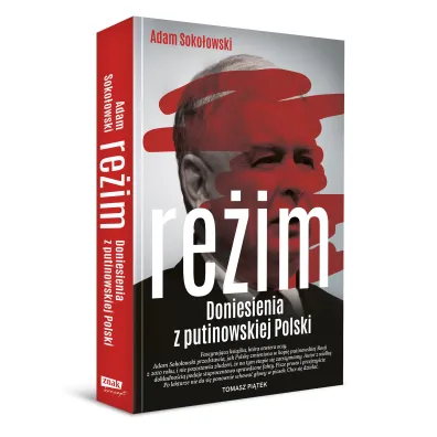 Re�im. Doniesienia z putinowskiej Polski