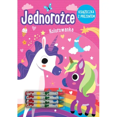 Jednoro�ce. Kolorowanka (ksi��eczka z prezentem - kredki)