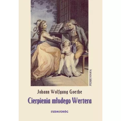 Cierpienia m�odego Wertera - Johann Wolfgang von Goethe