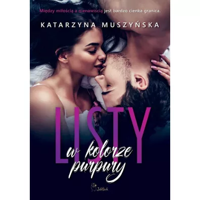 Listy w kolorze purpury - Katarzyna Muszy�ska