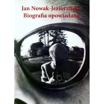 Jan Nowak-Jeziora�ski. Biografia opowiadana (OT) - Mateusz Palka, Mariusz Red Urbanek
