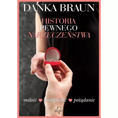Historia pewnego narzecze�stwa - Danka Braun