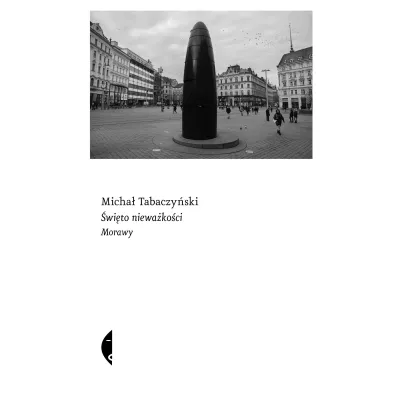 �wi�to niewa�ko�ci. Morawy - Micha� Tabaczy�ski
