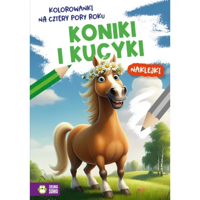 Kolorowanki na cztery pory roku. Koniki i kucyki