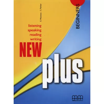 New Plus Beginners SB MM PUBLICATIONS - S. Parker, E. Moutsou