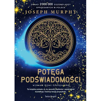Pot�ga pod�wiadomo�ci (edycja kolekcjonerska) - Joseph Murphy