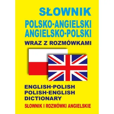 S�ownik polsko-angielski ang-pol wraz z rozm�wkami