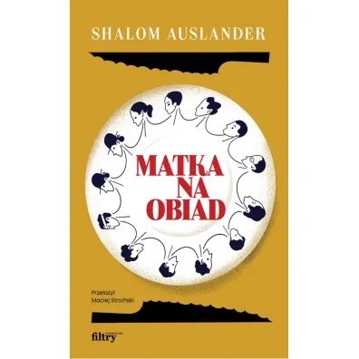 Matka na obiad - Shalom Auslander