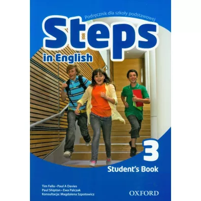 Steps in English 3 SB (PL) - Paul Davies, Ewa Palczak, Tim Falla, Paul Shipton