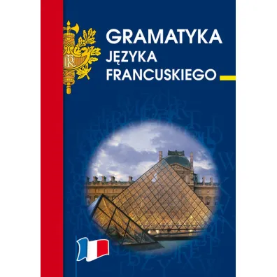 Gramatyka j�zyka francuskiego - Anna Wieczorkowska