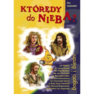 Kt�r�dy do nieba? Bogaci i biedni - Ewa Stadtmuller