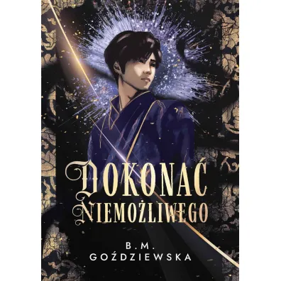 Dokona� niemo�liwego - Beata M Go�dziewska