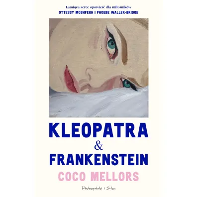 Kleopatra i Frankenstein - Coco Mellors