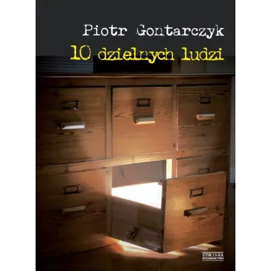 Dziesi�ciu Dzielnych Ludzi Gontarczyk Piotr - Piotr Gontarczyk
