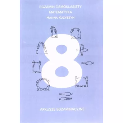 Testy �smoklasisty matematyka - Hanna  Kuzyszyn