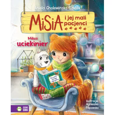 Milusi uciekinier. Misia i jej mali pacjenci - Aniela Cholewi�ska-Szkolik