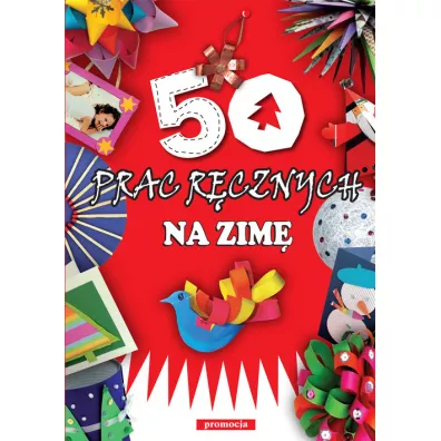 50 prac r�cznych na zim� - Beata Szcze�niak