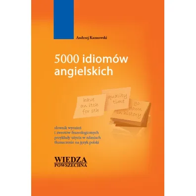 5000 idiom�w angielskich - Andrzej Kaznowski