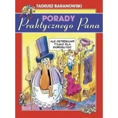 Porady Praktycznego Pana - Tadeusz Baranowski