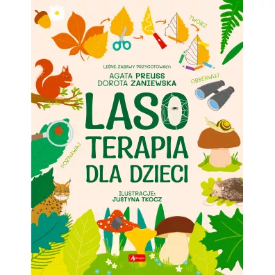 Lasoterapia dla dzieci - Agata  Preuss, Dorota  Zaniewska