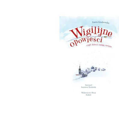 Wigilijne opowie�ci, czyli dzieci ratuj� �wi�ta
