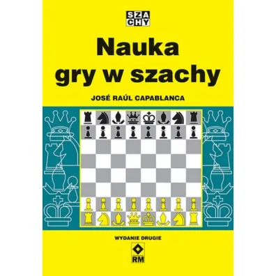 Nauka gry w szachy - Capablanca Jose Raul